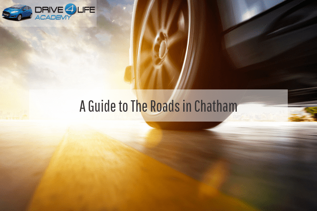 A Guide to The Roads in Chatham