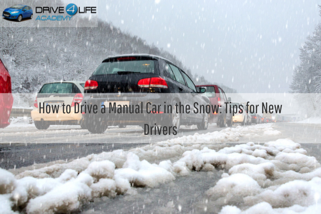 How to Drive a Manual Car in the Snow Tips for New Drivers